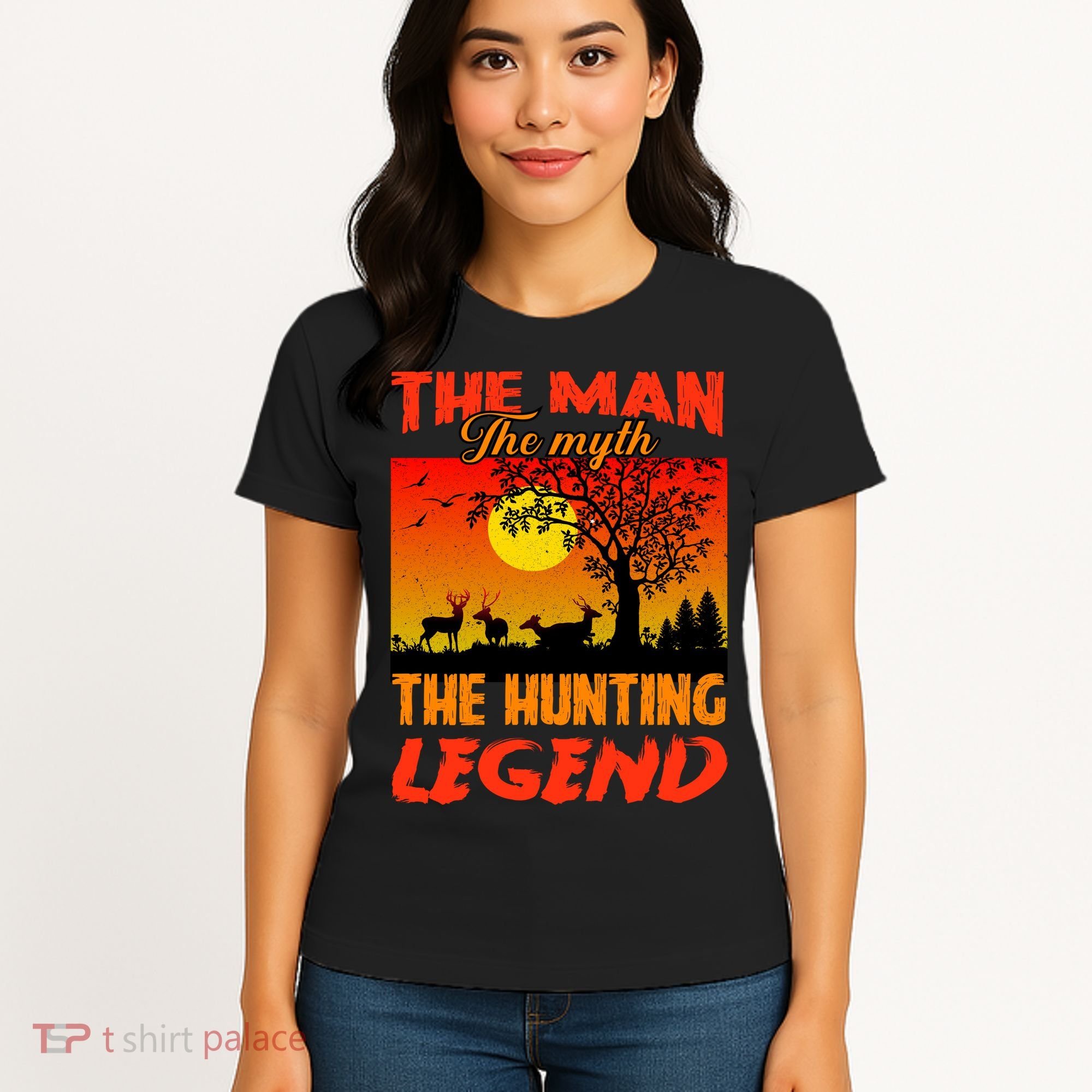 The Man The Myth The Hunting Legend Women's T-Shirt