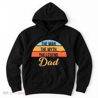 The Man The Myth The Legend Dad Hoodie thumb 0