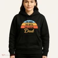The Man The Myth The Legend Dad Hoodie thumb 5