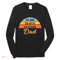 The Man The Myth The Legend Dad Long Sleeve Shirt thumb 0