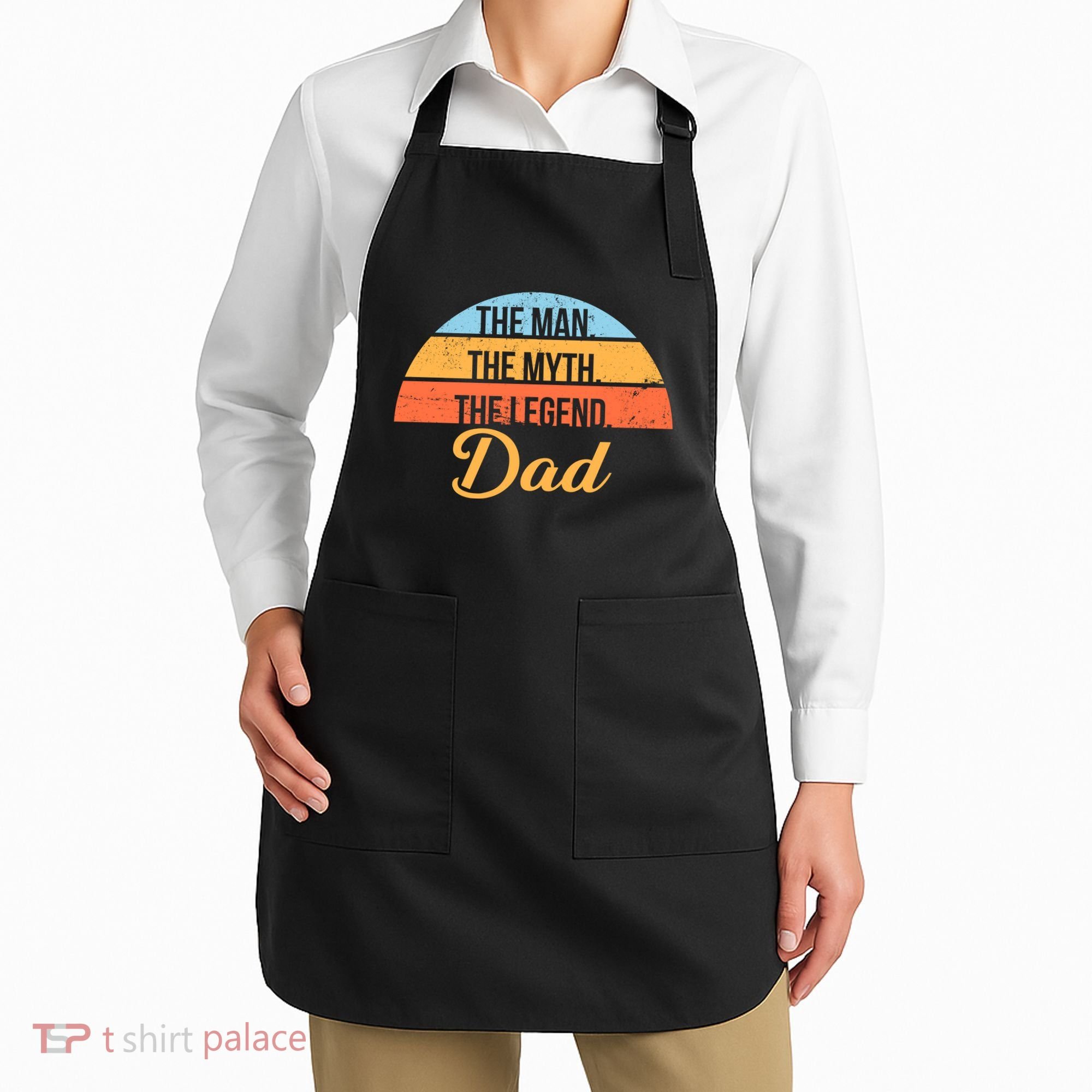 The Man The Myth The Legend Dad Apron