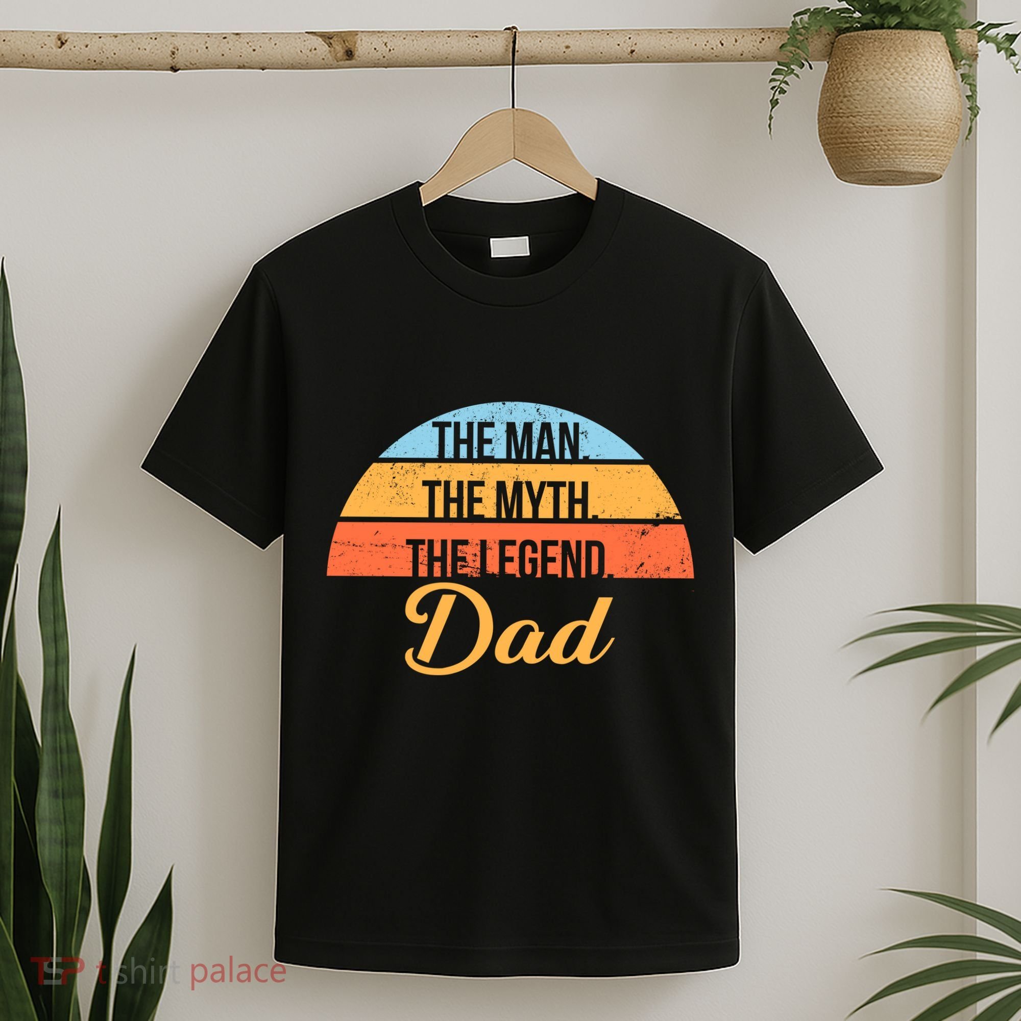 The Man The Myth The Legend Dad T-Shirt