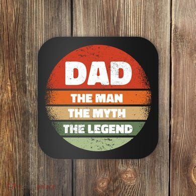 The Man The Myth The Legend Dad Retro Coaster