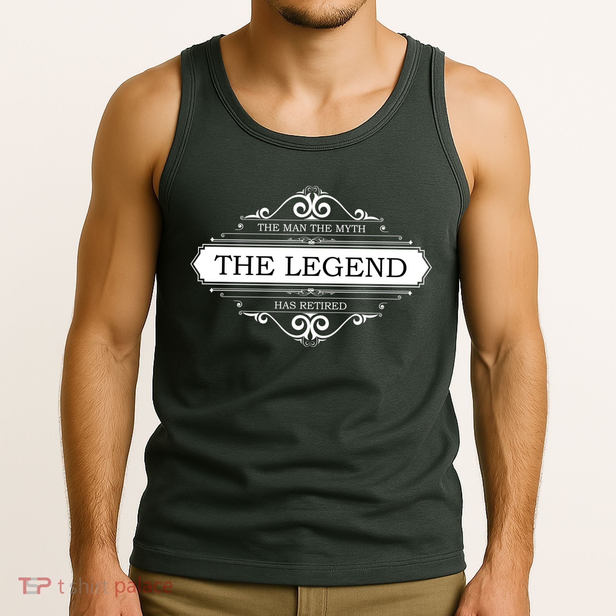 The Man The Myth The Legend Has Retired Tank Top
