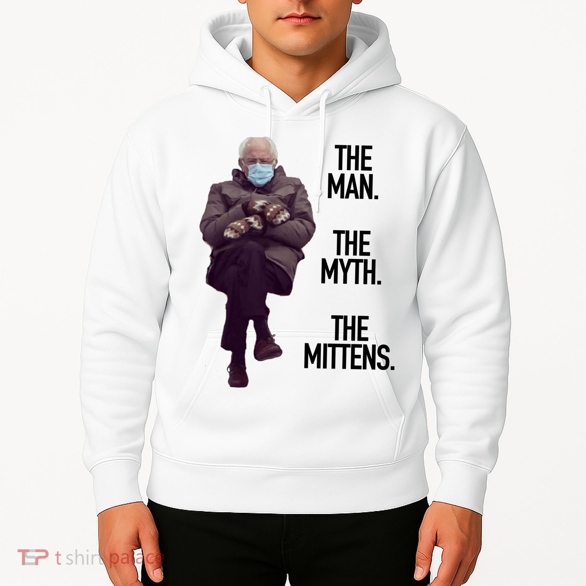 The Man The Myth The Mittens Bernie Meme Hoodie