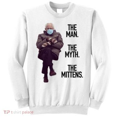 The Man The Myth The Mittens Bernie Meme Sweatshirt