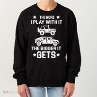 The More I Play With It the Bigger It Gets Truck Women's Sweatshirt thumb 0