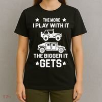 The More I Play With It the Bigger It Gets Truck T-Shirt thumb 4