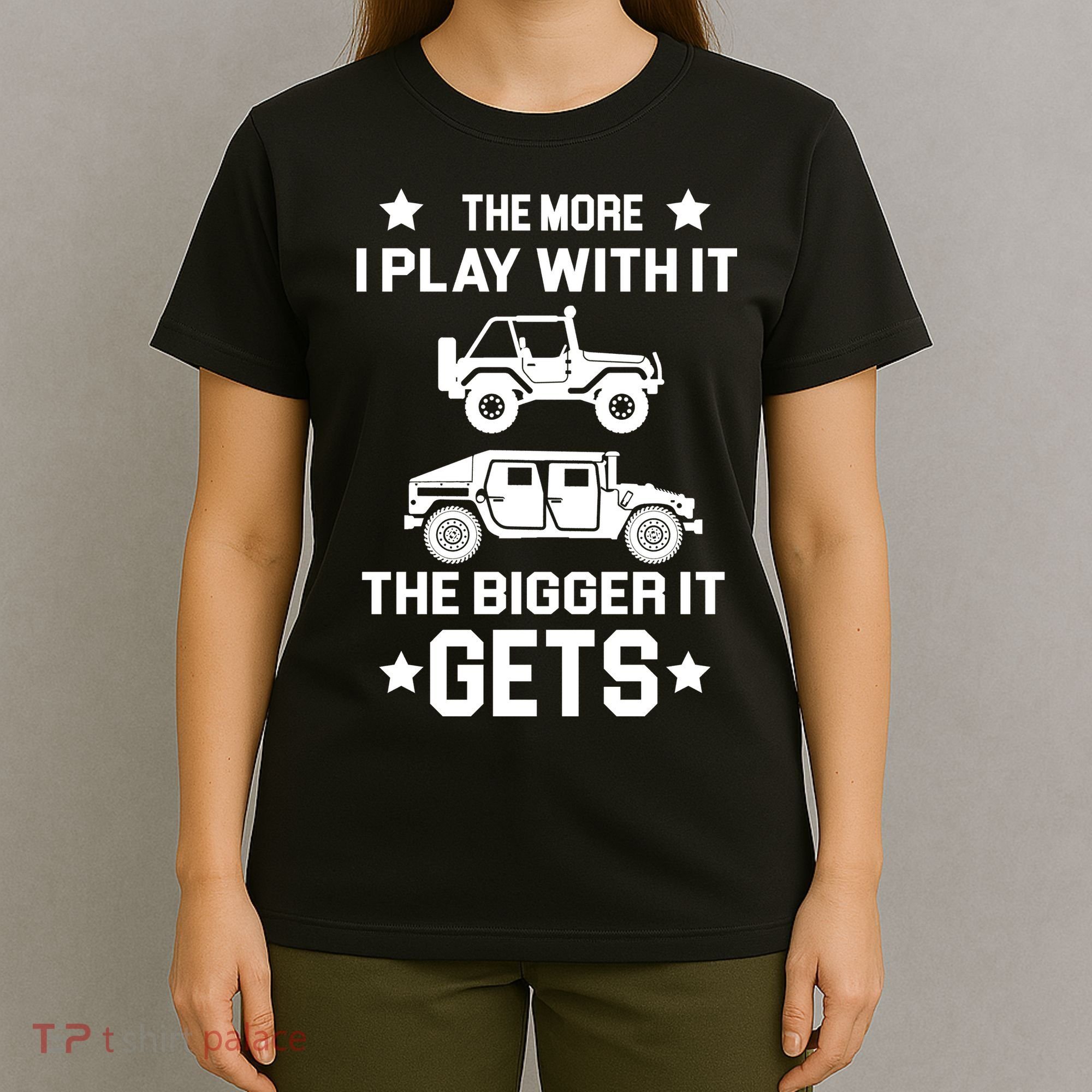 The More I Play With It the Bigger It Gets Truck T-Shirt