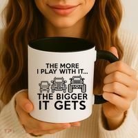 The More I Play With It The Bigger Its Gets Coffee Mug thumb 3