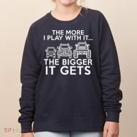 The More I Play With It The Bigger Its Gets Women's Sweatshirt thumb 0