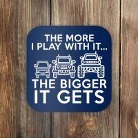 The More I Play With It The Bigger Its Gets Coaster thumb 0