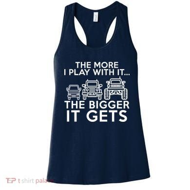 The More I Play With It The Bigger Its Gets Women's Tank Top
