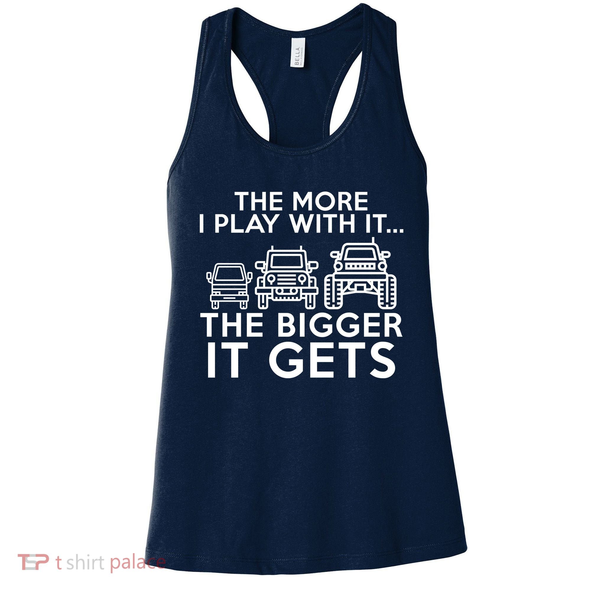 The More I Play With It The Bigger Its Gets Women's Tank Top