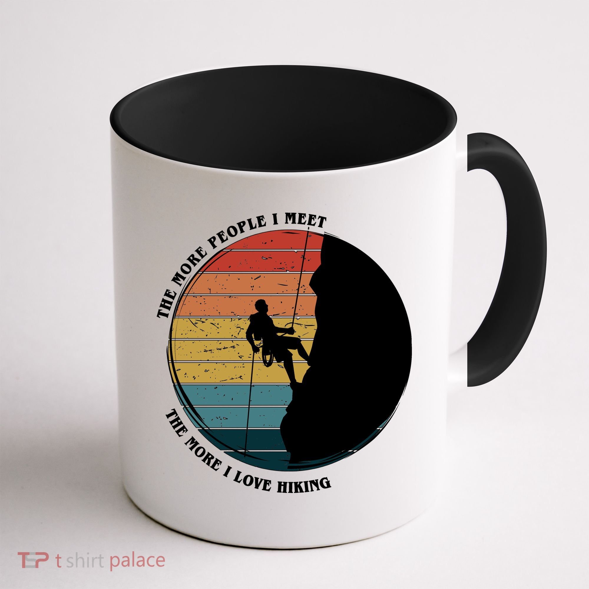 The More People I Meet The More I Love Hiking Coffee Mug