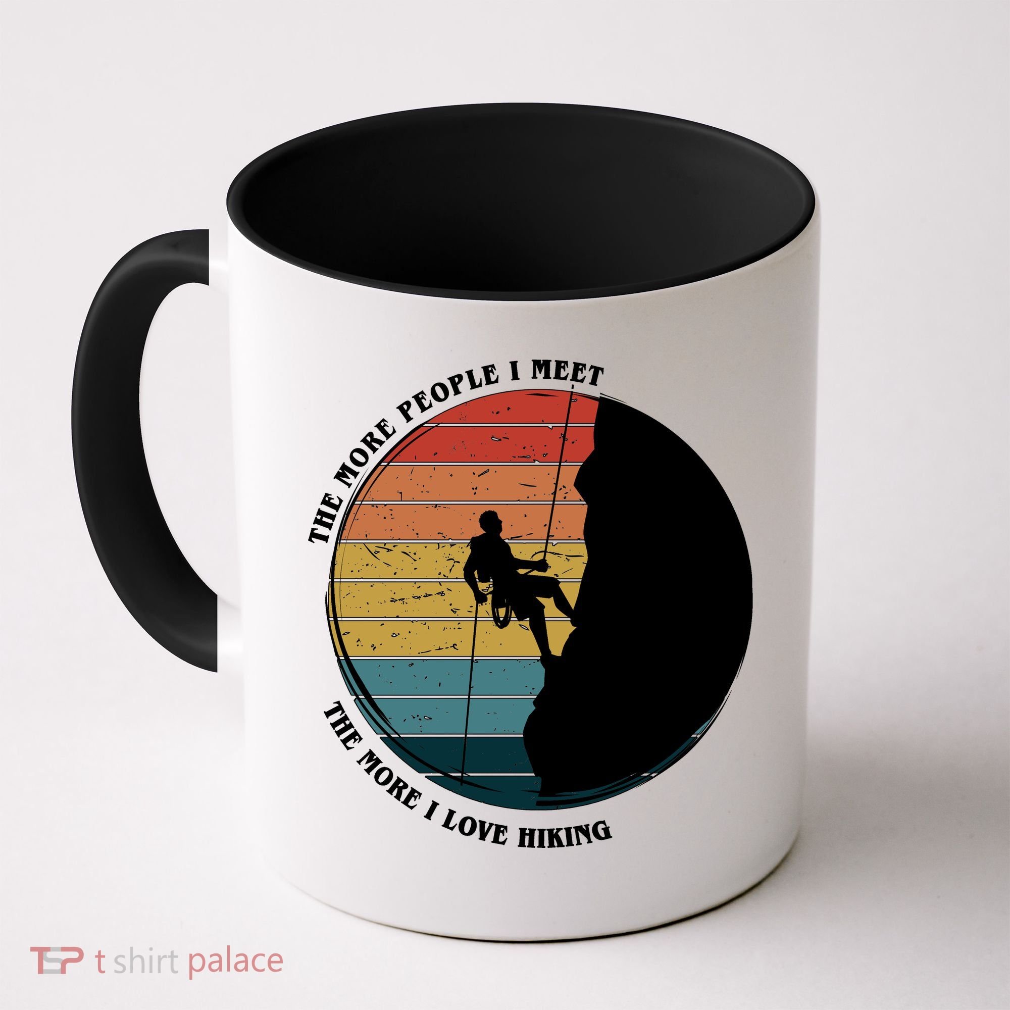 The More People I Meet The More I Love Hiking Coffee Mug