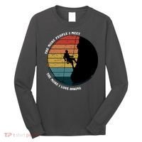 The More People I Meet The More I Love Hiking Long Sleeve Shirt thumb 0