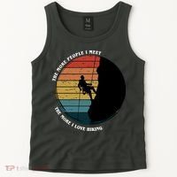 The More People I Meet The More I Love Hiking Tank Top thumb 2
