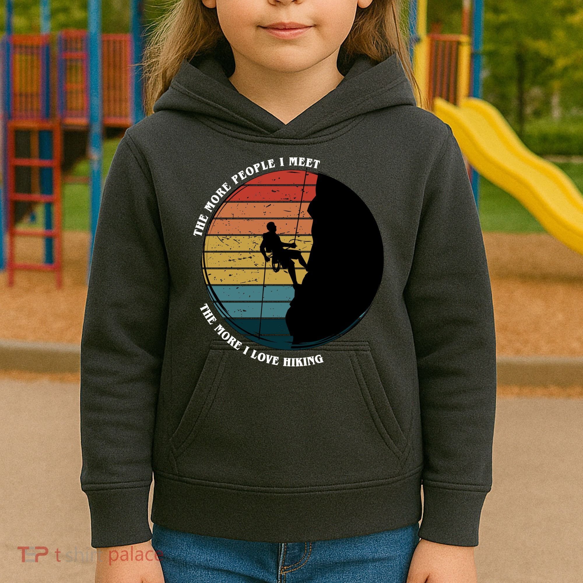 The More People I Meet The More I Love Hiking Kids Hoodie
