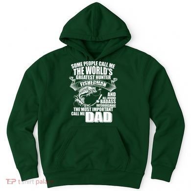 The Most Important Call Me Dad Fisherman Hoodie