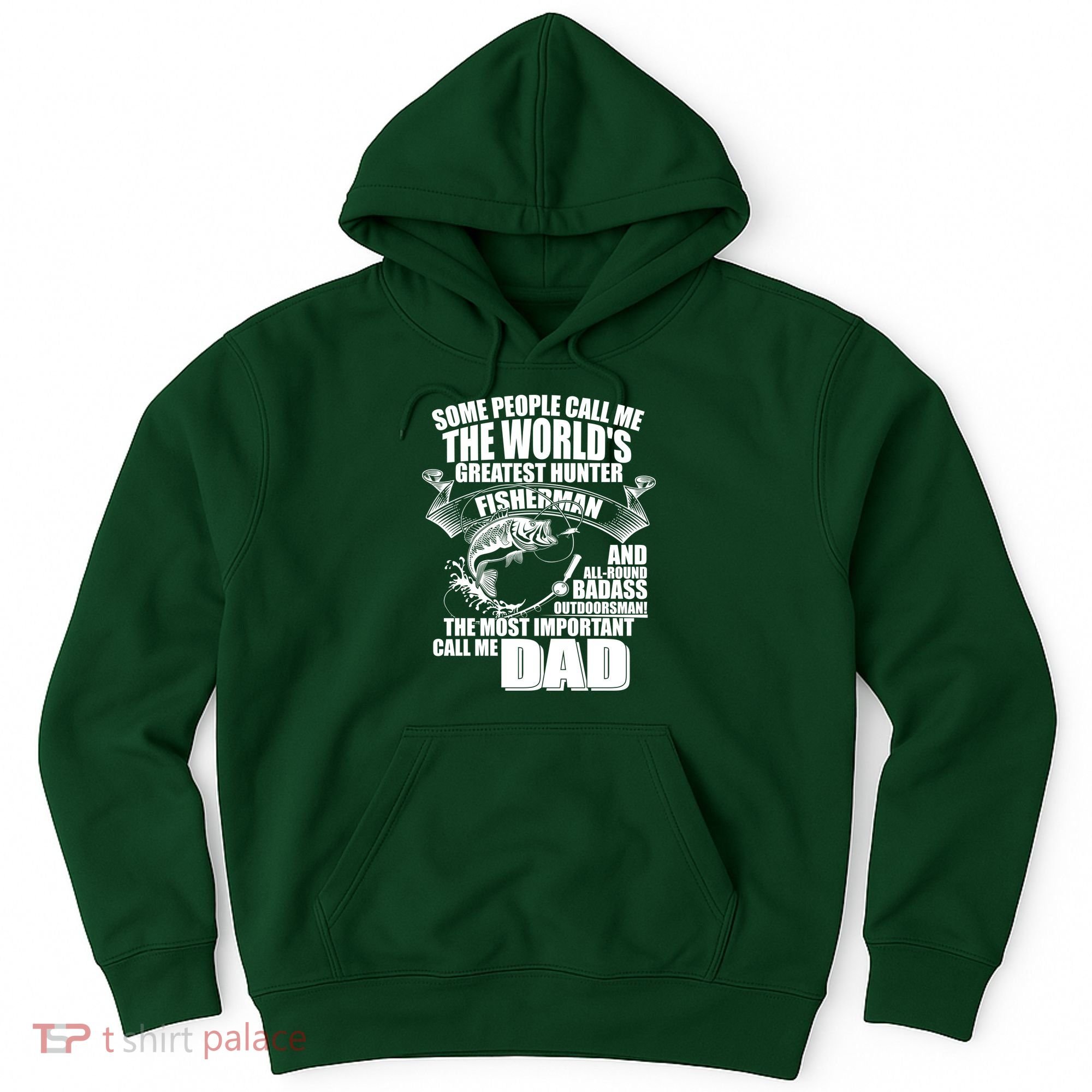 The Most Important Call Me Dad Fisherman Hoodie