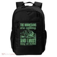 The Mountains Are Calling And I Must Stay At Home Backpack thumb 0