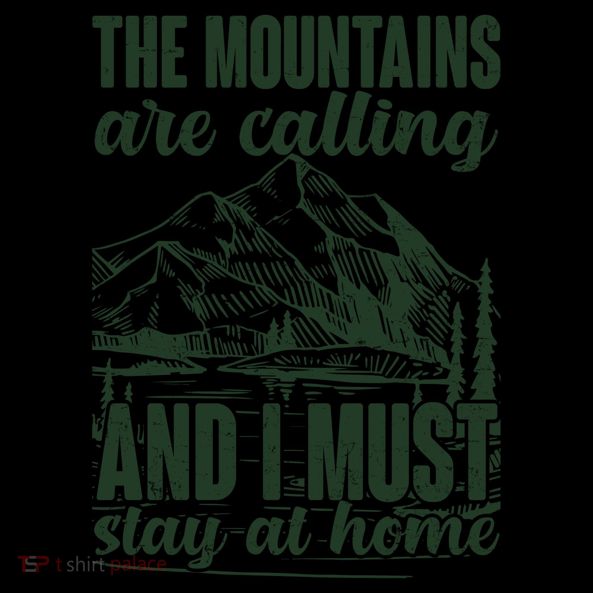 The Mountains Are Calling And I Must Stay At Home Coffee Mug