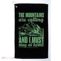 The Mountains Are Calling And I Must Stay At Home Golf Towel thumb 0