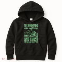 The Mountains Are Calling And I Must Stay At Home Kids Hoodie thumb 0