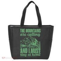 The Mountains Are Calling And I Must Stay At Home Tote Bag thumb 0