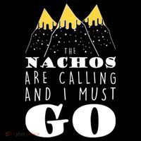 The Nachos Are Calling And I Must Go Ornament thumb 1