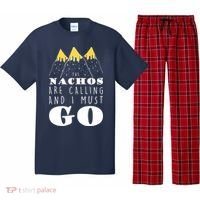 The Nachos Are Calling And I Must Go Pajama Set thumb 0