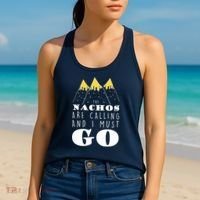 The Nachos Are Calling And I Must Go Women's Tank Top thumb 2