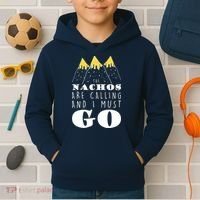 The Nachos Are Calling And I Must Go Kids Hoodie thumb 2