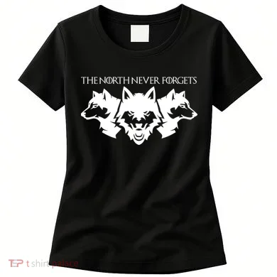 The North Never Forgets Women's T-Shirt