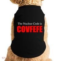 The Nuclear Code is Covfefe Funny Tweet Doggie Tank thumb 0