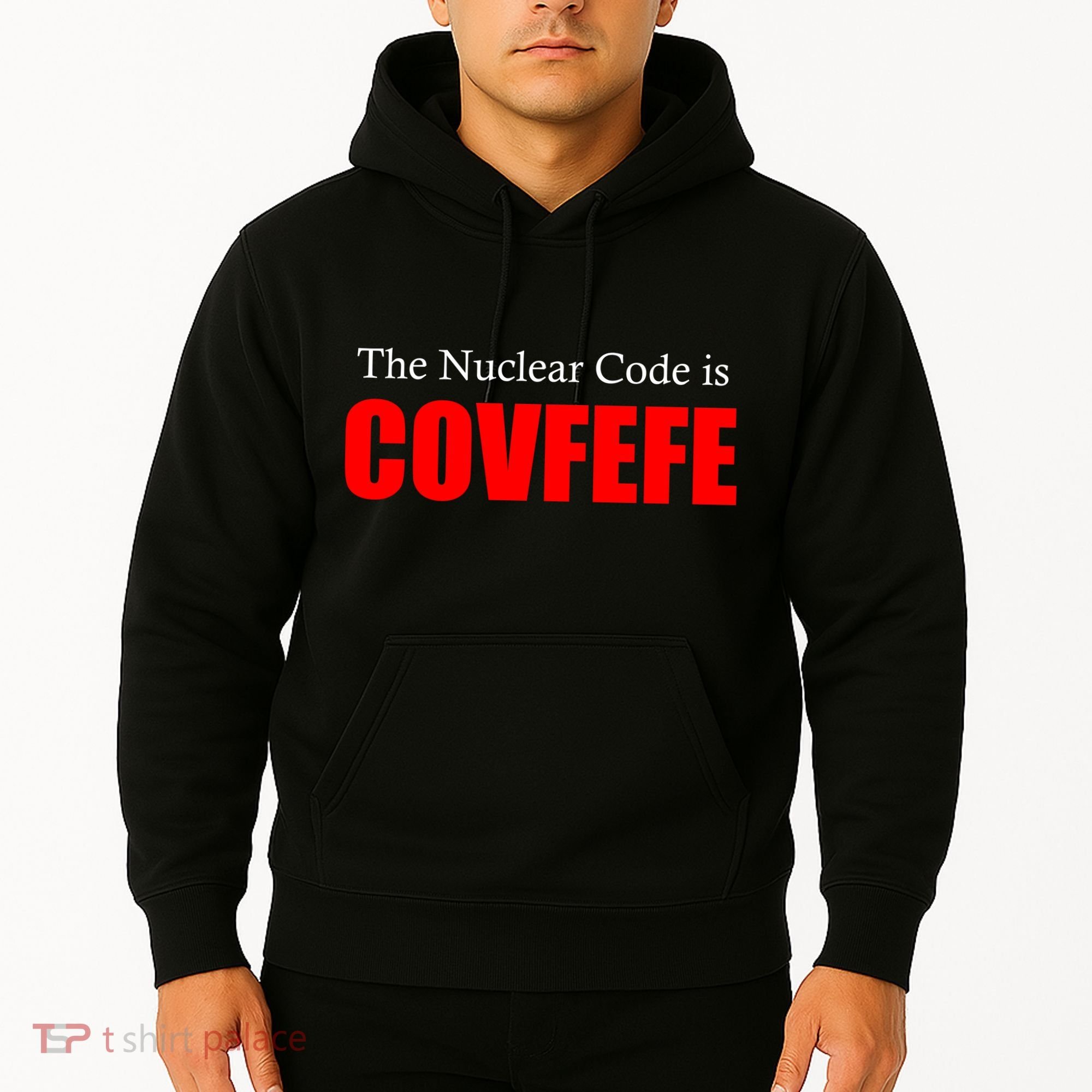 The Nuclear Code is Covfefe Funny Tweet Hoodie