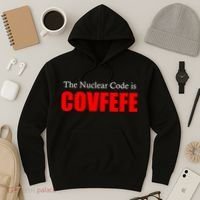 The Nuclear Code is Covfefe Funny Tweet Hoodie thumb 3