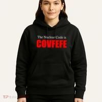 The Nuclear Code is Covfefe Funny Tweet Hoodie thumb 5