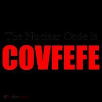 The Nuclear Code is Covfefe Funny Tweet Coffee Mug thumb 5