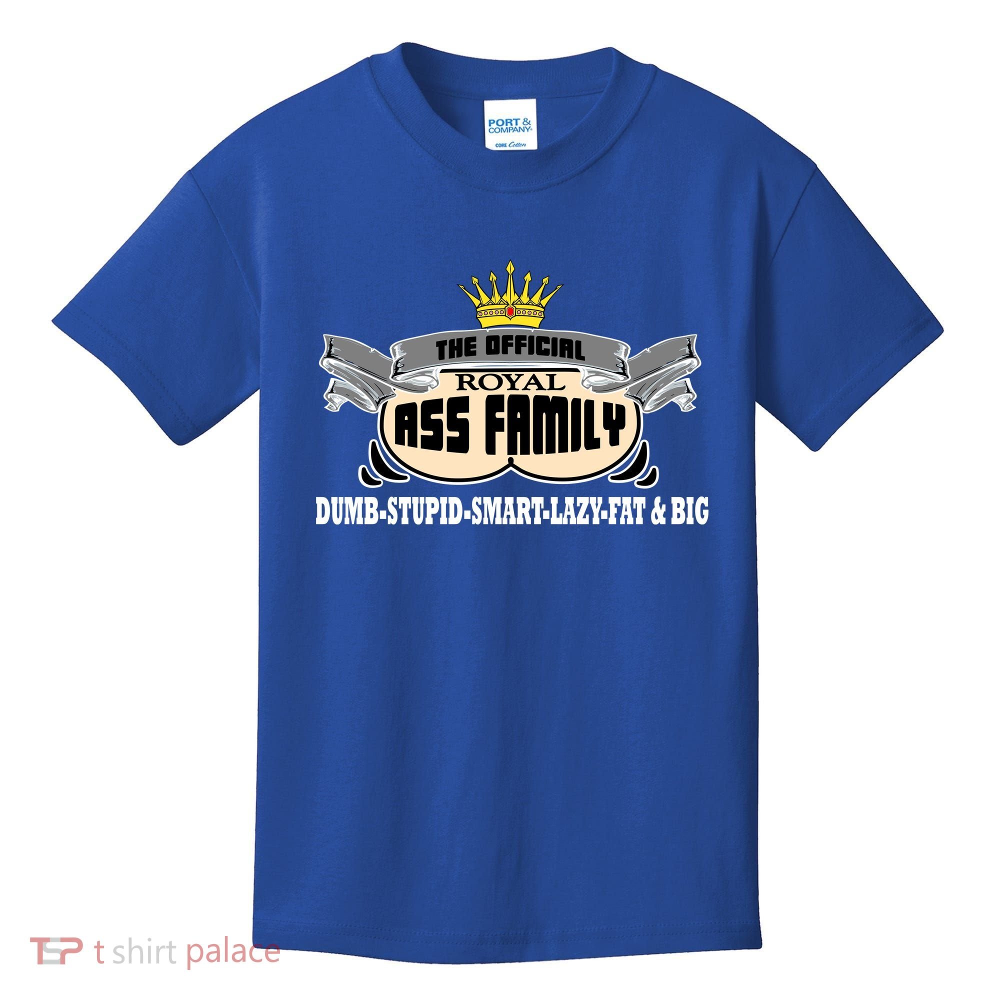 The Official Royal Ass Family Funny Kids T-Shirt