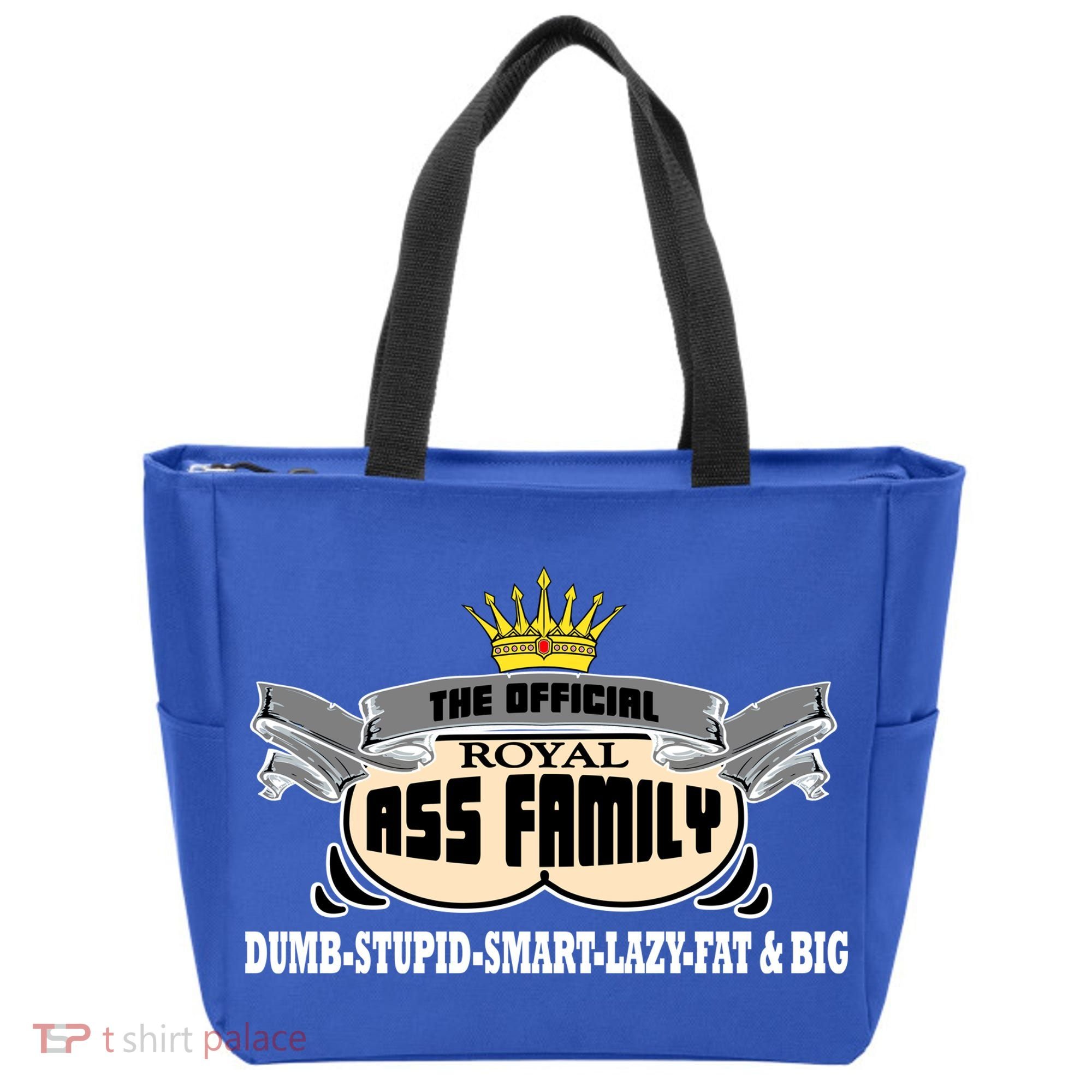 The Official Royal Ass Family Funny Tote Bag