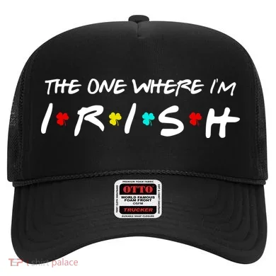 The One Where I'm Irish Hat