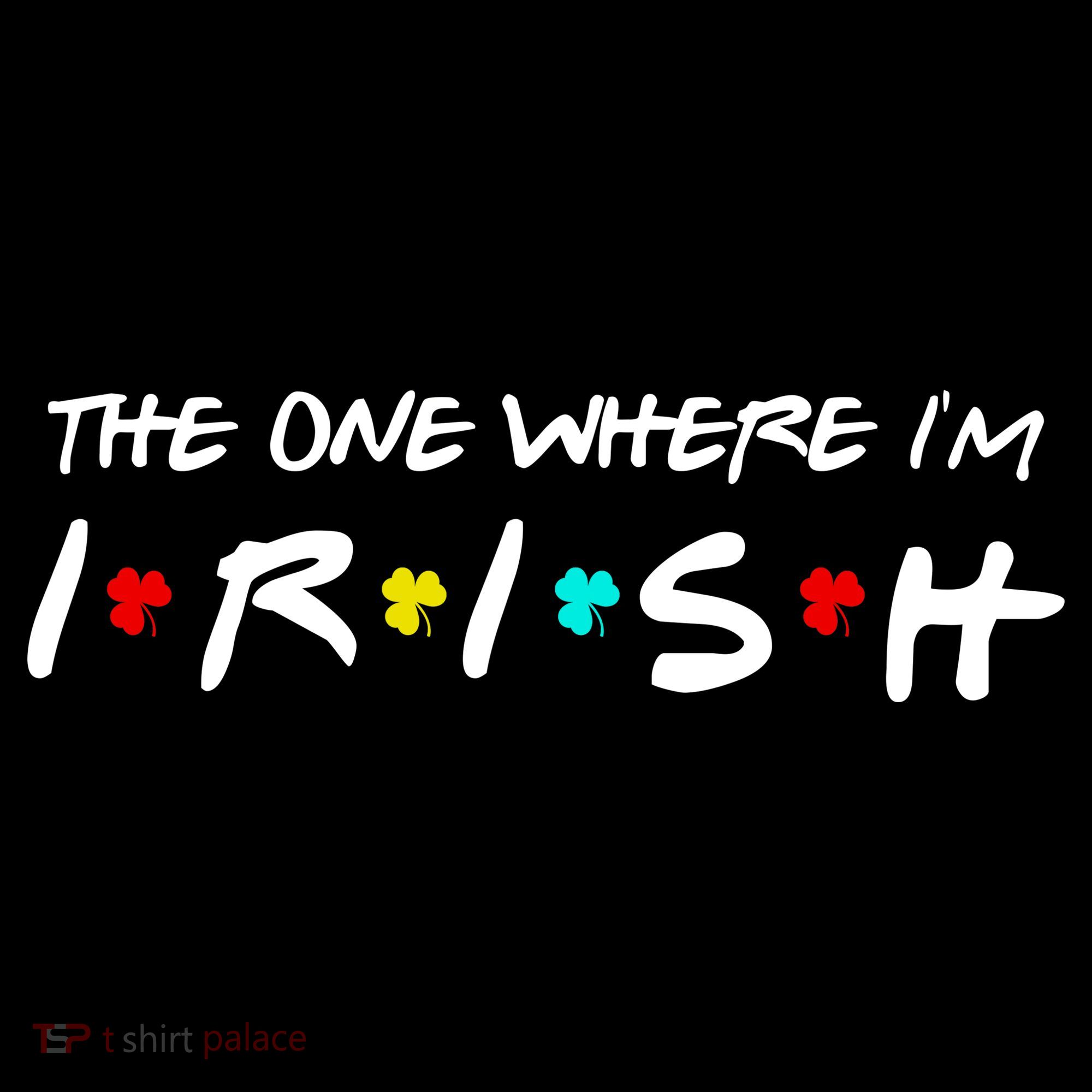The One Where I'm Irish Toddler Hoodie