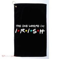 The One Where I'm Irish Golf Towel thumb 0