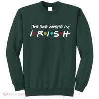 The One Where I'm Irish Sweatshirt thumb 0