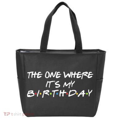 The One Where It's My Birthday Tote Bag