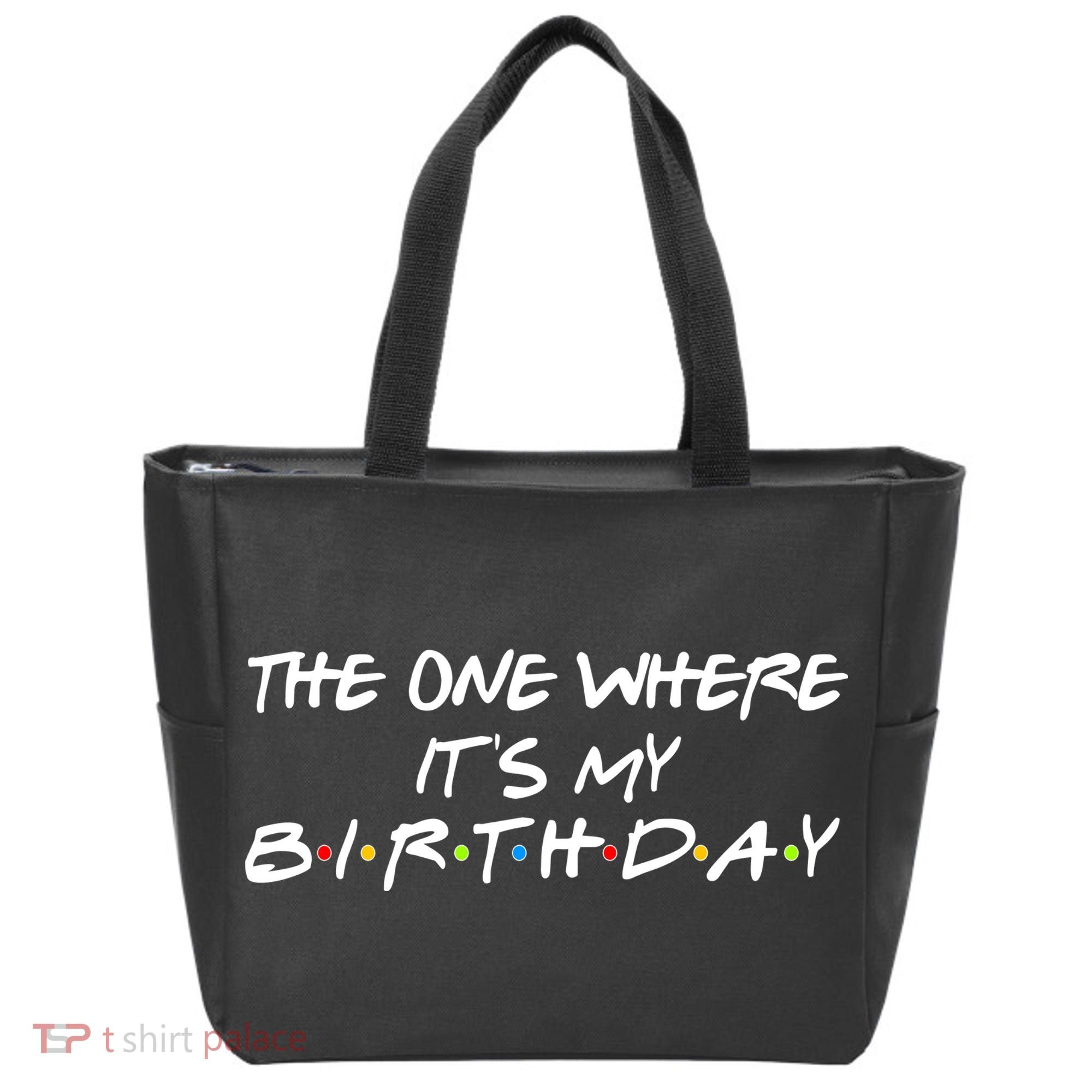 The One Where It's My Birthday Tote Bag