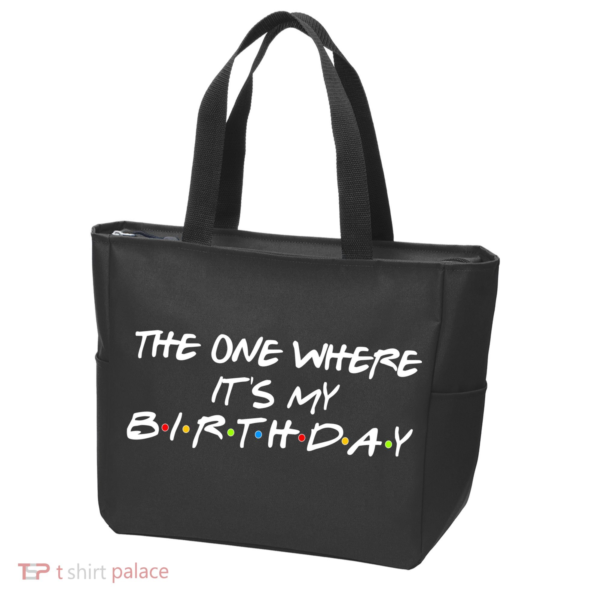 The One Where It's My Birthday Tote Bag