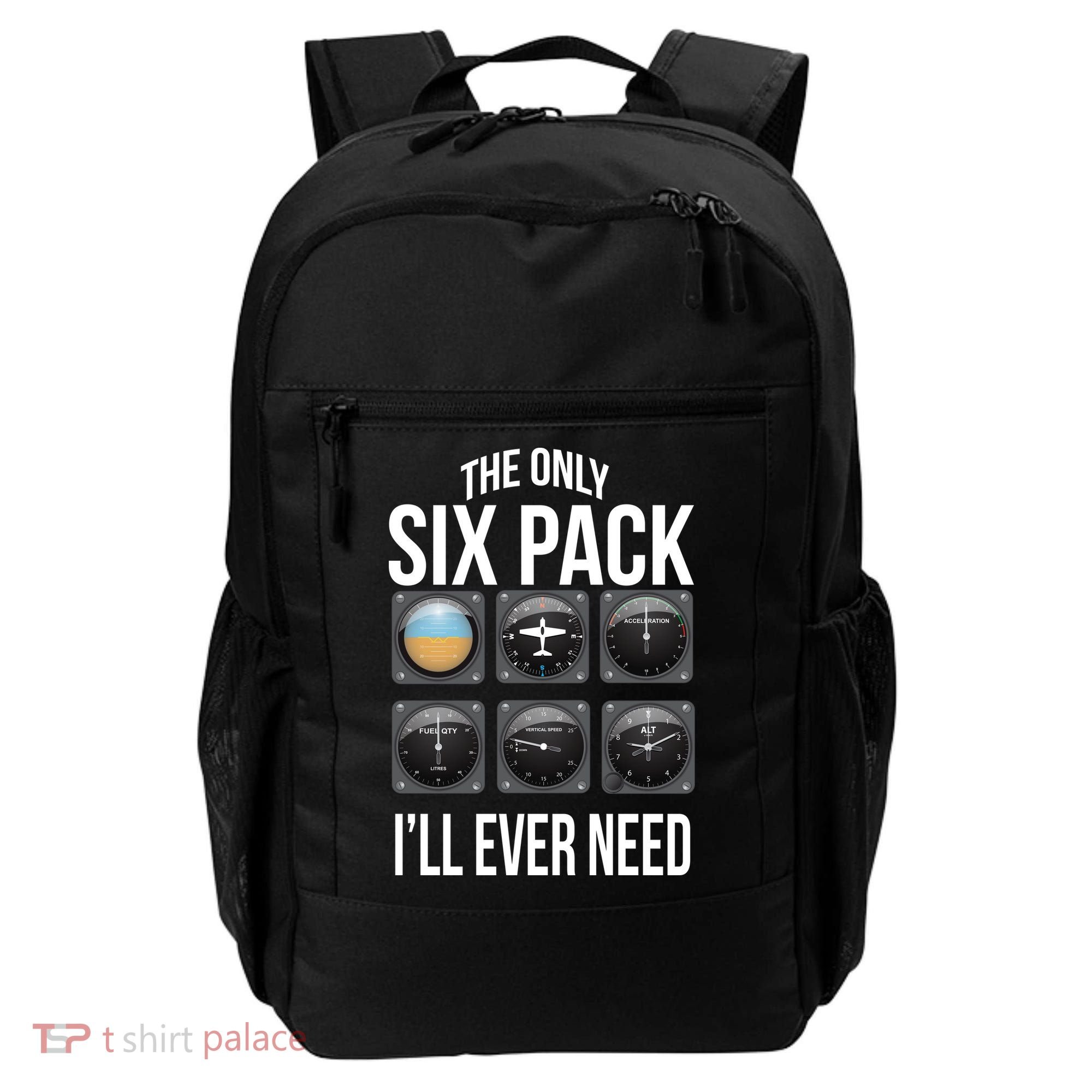 The Only Six Pack I'll Ever Need  Backpack